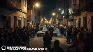 The Last Yugoslavs (Ver 1) &ndash; Folk meets EDM Fusion 2026