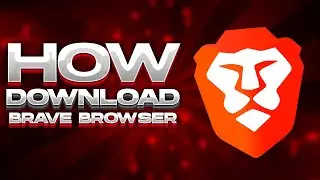 Download & Install Brave Browser on Windows 10/11