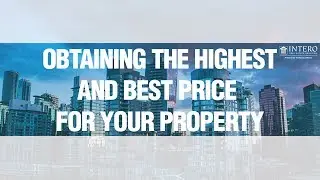 Obtaining the Highest and Best Price for Your Property - Real Estate Insider