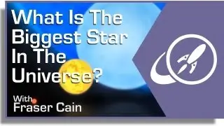 What is the Biggest Star in the Universe?