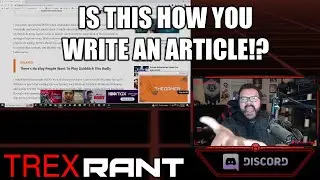Trexrant - Is this How You Write an Article!?
