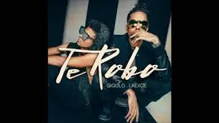 Te Robo - Gigolo & La Exce (Instrumental) FL-REMAKE