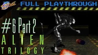 Alien Trilogy (Playstation 1) | Episode 6 Part 2 Revenge! | Full Playthrough