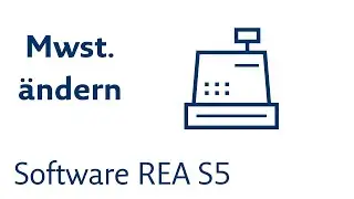 Mwst.-Umstellung bzw. &auml;ndern REA S5 Kassensoftware