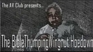 The BibleThumpingWingnut Hoedown