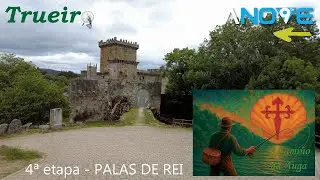 CAMIÑO DA AUGA - [4 ETAPA] PALAS DE REI 🏞️