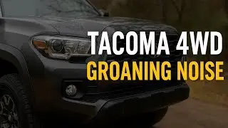 Tacoma Grinding Noise in 2WD? Toyota TSB Fix Revealed for 2016&ndash;2018 Models!