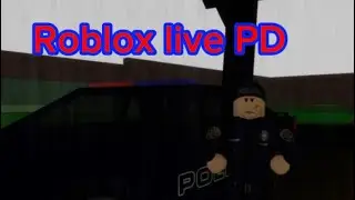 Roblox live PD episode two (armed robbery)