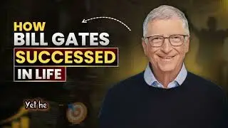 Bill Gates Life Story | From Student to Billionaire | Success Motivation