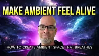 Drift Mode Activated: Make Wide Ambient That Feels Alive
