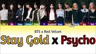 BTS x Red Velvet - Stay Gold Psycho MASHUP [Color Coded Lyrics Eng/Rom/Han/Jap/가사]