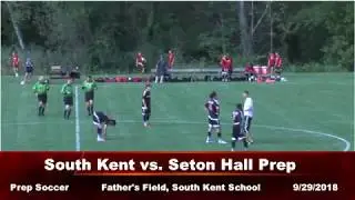 Seton Hall Prep vs South Kent | Boys Soccer | 9/29/18