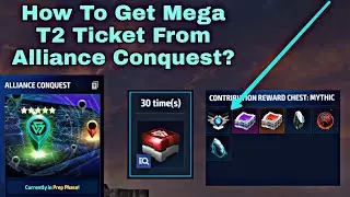 Как получить билет Mega T2 в режиме &laquo;Завоевание альянса&raquo;? - Marvel Future Fight
