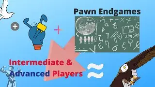 Pawn endgames for intermediate & Advanced players part 2