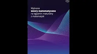 Tego nie ma w tablicach maturalnych z matematyki! Obejrzyj przed maturą:)