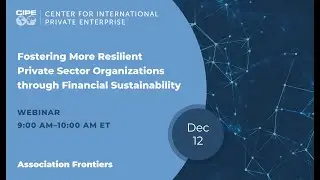 CIPE-Fostering More Resilient Private Sector Organizations through Financial Sustainability