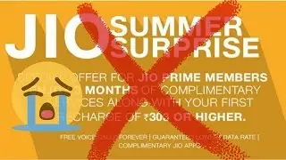 Reliance Jio 'Summer Surprise' Offer End | Jio withdraws Summer Surprise Offer After TRAI Order