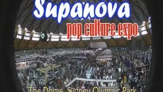 SUPANOVA POP CULTURE EXPO  - The Event.
