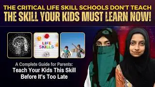 The ONE Skill Your Kids Must Have (Most Adults Still Don’t!) | Parenting Tips | Ms. Laiba Batool