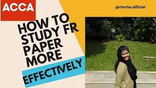 How to Study ACCA FR (Financial Reporting) Effectively | Complete Strategy 📊📘