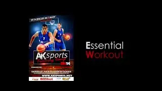 AK Training Camp 2014 : Essential Workout