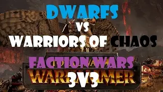 TO THE LAST DWARF! - Dwarfs VS Chaos 3v3 - Total War: Warhammer FACTION WARS