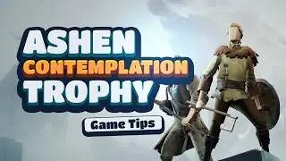 Ashen - Contemplation Trophy