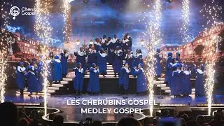 Les Chérubins Gospel - Medley Gospel - LA MEILLEURE CHORALE DE FRANCE