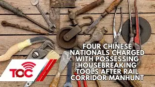 Four Chinese nationals charged with possessing housebreaking tools after Rail Corridor manhunt