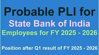 State Bank of India Q1 FY 25-2026 Performance. PLI Prediction & target of operating profit Explained