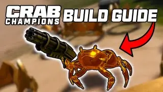 ALL HAIL THE MINIGUN | Crab Champions Minigun Build Guide