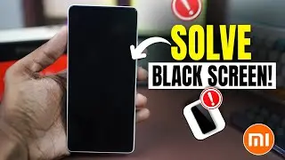 Xiaomi BLACK Screen FIXED | Watch this video NOW!