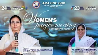 AGIWM Zoom Women's Prayer Meeting | 24 January 2026 | Word by Dr. M. Jyothi Rajeswar Rao