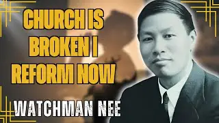 NEE REVEALS: Why the CHURCH needs an urgent SPIRITUAL REFORMATION