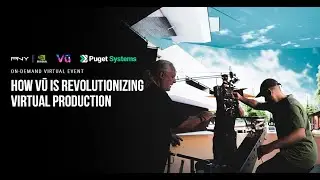 On-Demand Virtual Event | Revolutionizing Virtual Production