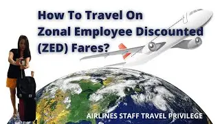 Cabin Crew | Flight Attendant | Air Stewardess | ZED Fare Airlines Staff Travel Privilege | Standby