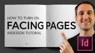 How to TURN ON Facing Pages in InDesign - Adobe Tutorial