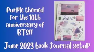 Purple themed book journal update for the 10th anniversary of BTS!!