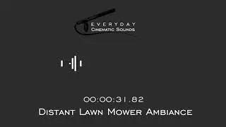 Distant Lawn Mower Ambiance | HQ Sound Effect