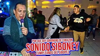 SONIDO SIBONEY EN EL CUMPLEAÑOS DEL SIBOPEZ VOL 1