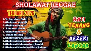 Sholawat Reggae Terbaru 2026 – Adem, Damai, dan Menyentuh Hati