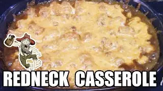 Cheap and Easy Redneck Casserole - Only Four Ingredients