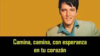 ELVIS PRESLEY - You´ll never walk alone ( con subtitulos en español ) BEST SOUND