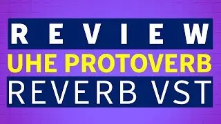 Protoverb Vst | In Search of the best reverb plugins
