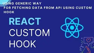 React Custom Hook | Generic way for fetching data from API using custom hook | #coding #react #hook
