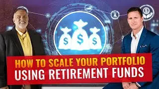 How To Scale Your Portfolio Using Retirement Funds