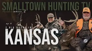 TWO Big KANSAS BUCKS | SmallTown Hunting Season 8 Episode 4 | Hunting Kansas in the rut with a BOW!