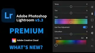 Lightroom 5.3 new lightroom update || lightroom 5.3 new feature 2020