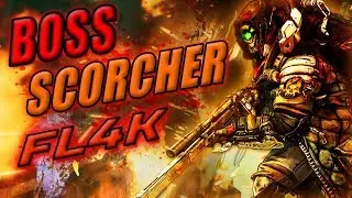 BOSS SCORCHER FL4K! Mayhem 4 Boss Killing Fl4K Build| Borderlands 3 Fl4K Mayhem 4 Boss Killing Build