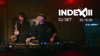 INDEX III (DJ) | RESONANCE x INDEX III  event at the Original club in Moscow 03.10.25